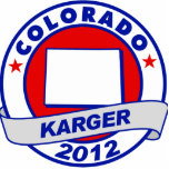 Colorado Fred Karger Acrylic Cut Out