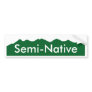 Colorado Semi-Native Bumper Sticker
