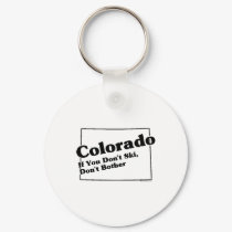 Colorado State Slogan keychains