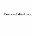 colorblind I love t-shirts
