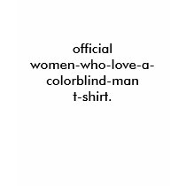 colorblind official women t-shirts by danwilt colorblind official women t-shirts