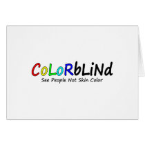Colorblind See People Not Skin Color cards