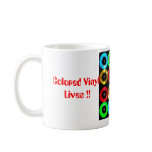 Colored Vinyl Lives ! Coffee Mug