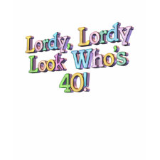 Colorful 40 Birthday T-Shirt shirt