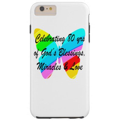 COLORFUL BUTTERFLY 80TH BIRTHDAY TOUGH iPhone 6 PLUS CASE