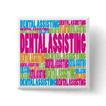 Colorful Dental Assisting Pinback Button