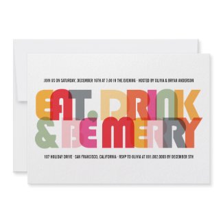 Colorful Eat Drink &amp; Be Merry Holiday Party Invite