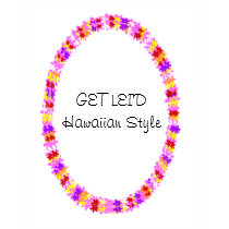 colorful lei, GET LEI'D Hawaiian style shirt by marcya7 colorful lei, GET LEI'D Hawaiian style shirt