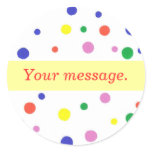 Colorful Polka Dots Your message Stickers Template stickers