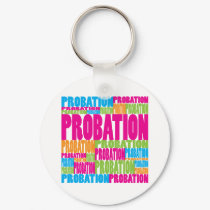 Colorful Probation keychains by busybees Colorful Probation keychains