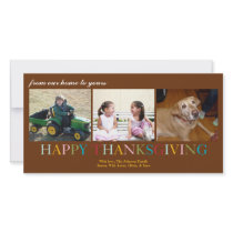 Colorful Thanksgiving from our home to yours Picture Card