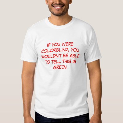 colors are funny, part 2 t shirt