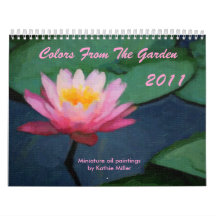 Colors From The Garden 2011 Calendar