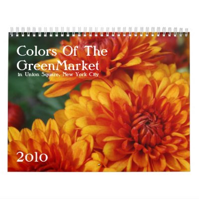 Colors Of The GreenMarket Wall Calendars by s0ngbird