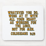 Colossians 3:23 mouse pads