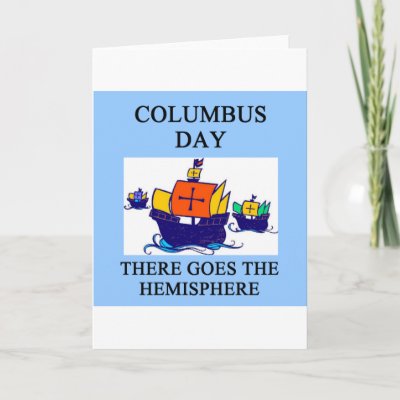 COLUMBUS day indian joke Card