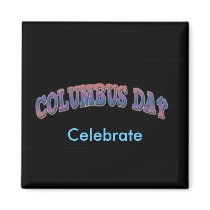 Columbus Day magnets by mindprint9 Columbus Day magnets