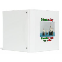 Columbus Day Ships 3 Ring Binders