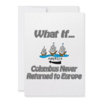 Columbus never returned custom invitation