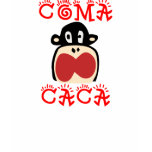 Coma Caca Tshirts
