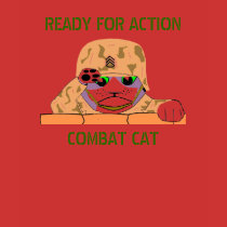 COMBAT CAT, READY FOR ACTION t-shirts