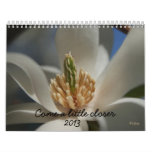 come a little closer wall calendar