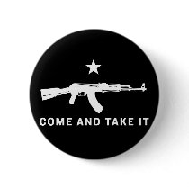 Come And Take It (AK47) Buttons