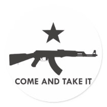 Come and take it! (AK47) Sticker