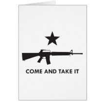 Come and take it! (AR15) Greeting Cards