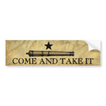 Come and Take It bumper stickers by reflexart Come and Take It bumper stickers