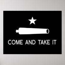 Come and Take It Flag Posters