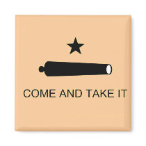 Come and Take it magnets