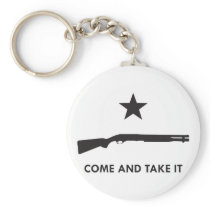 Come and take it! (Shotgun) Key Chain