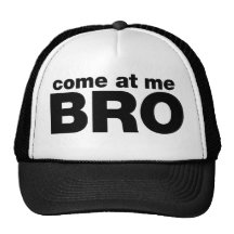 Come at me Bro Mesh Hat