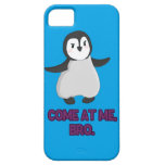 Come at Me, Bro Penguin iPhone 5 Case