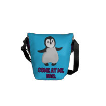 Come at Me, Bro Penguin messenger bags