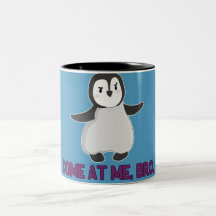 Come At Me, Bro Penguin mug