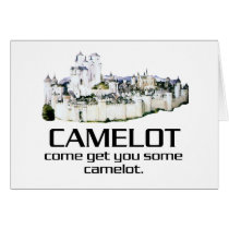 Come Get You Some Camelot. cards