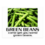 Come Get You Some Green Beans. postcards