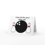 Come let the goodtimes roll! card