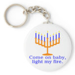 Come On Baby, Light My Fire Keychain