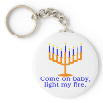 Come On Baby, Light My Fire Keychain