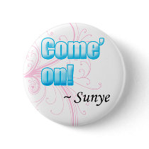 come on by sunye buttons
