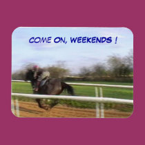 Come On, Weekends! Magnet magnets