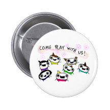 "Come play with us" Pin