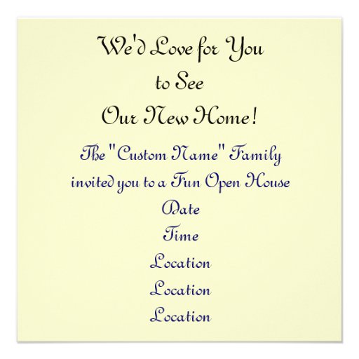 Come See Our New Home invitation Open House
