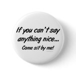 Come Sit By Me Button