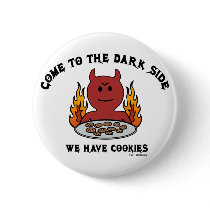 Come to the Dark Side Button