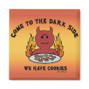 Come to the Dark Side magnet by tshirtfun Come to the Dark Side magnet