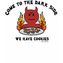Come to the Dark Side t-shirt